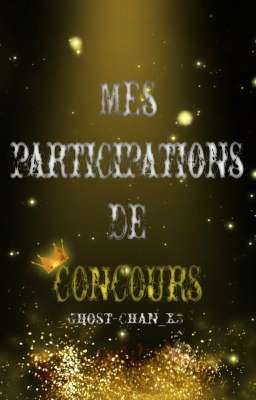 ~ Mes participations de concours ~