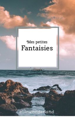 Mes petites fantaisies (Recueil de poèmes)