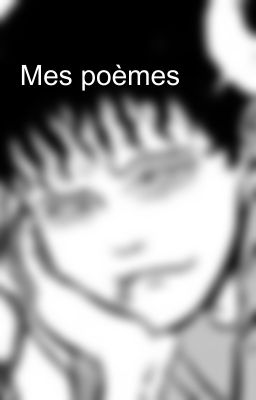 Mes poèmes 