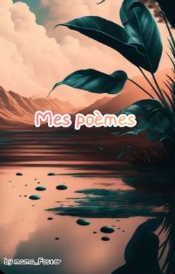 Mes poèmes