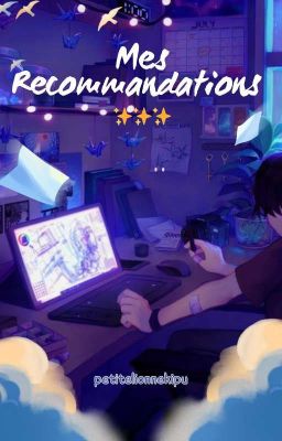 ✨️Mes recommandations✨️