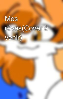 Mes rêves(Cover à venir)