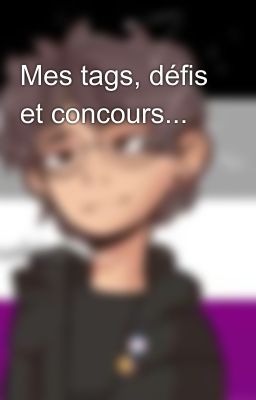 Mes tags, défis et concours...