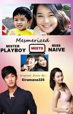 Mesmerized:  Mr. Playboy Meets Ms. Naive (Completed)