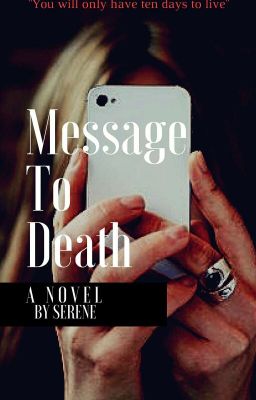 MESSAGE TO DEATH