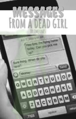 Messages from a dead girl