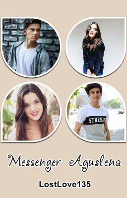 Messenger - Aguslena (✔)