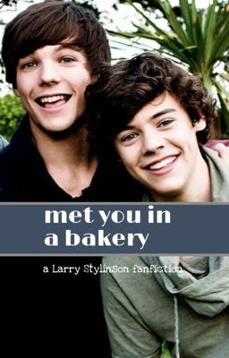 met you in a bakery ~ HS + LT