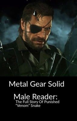 Metal Gear Solid Male Reader: The Full Story of Punished 