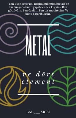 Metal ve Dört Element