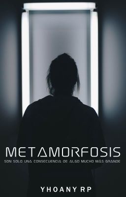 Metamorfosis ©