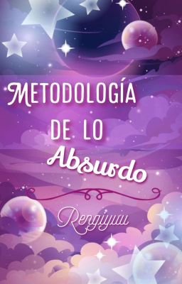 🌟metodología de lo absurdo🌟