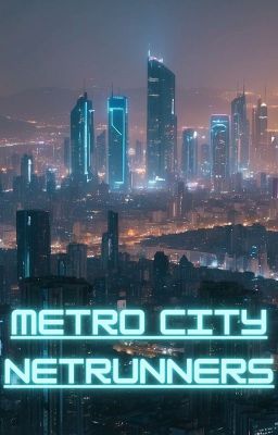 METRO CITY NETRUNNERS