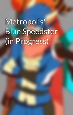 Metropolis' Blue Speedster (in Progress)