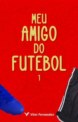 Meu Amigo do Futebol - 1ª T (Romance Gay) - Completo na Amazon