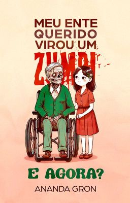 Meu ente querido virou um zumbi, e agora?