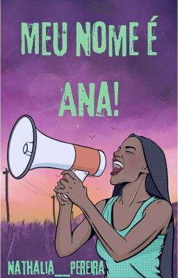 Meu Nome é Ana.