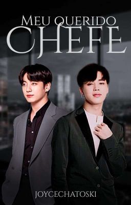 Meu Querido Chefe | Jikook [Concluída]