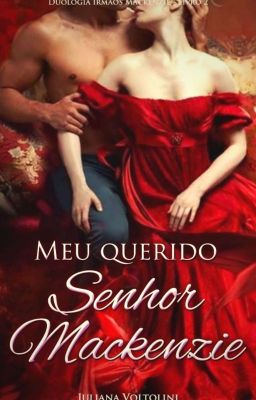 Meu querido Senhor Mackenzie - Livro 2