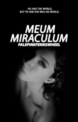 Meum Miraculum