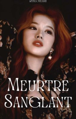 Meurtre Sanglant 「Satzu」