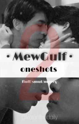 MewGulf oneshots book 2