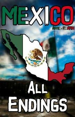 México All Endings