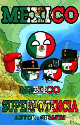 MÉXICO SUPERPOTENCIA