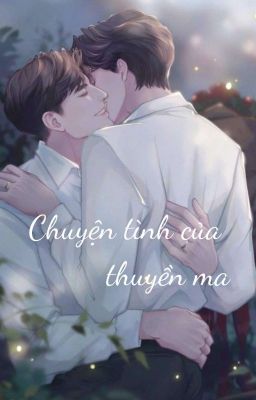 MG CHUYỆN TÌNH CỦA THUYỀN MA ❤