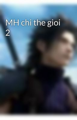 MH chi the gioi 2