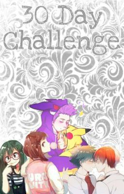 Mha 30 day challenge!