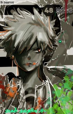 {MHA - BakuDeku} Quarante-huit mois