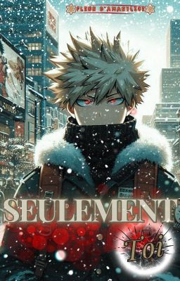 [MHA - BakuDeku] Seulement toi