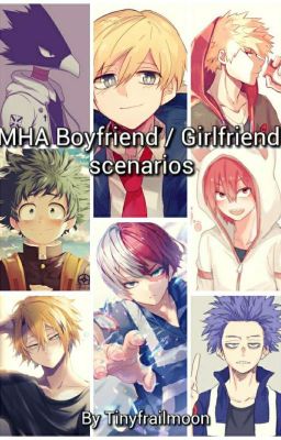 MHA Boyfriend/Girlfriend Scenarios (UNDER CONSTRUCTION!)