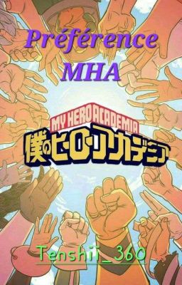 MHA préférences 