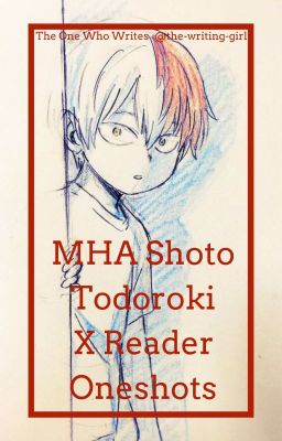 MHA Shoto Todoroki X Reader Oneshots