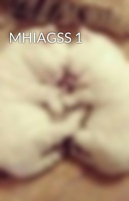 MHIAGSS 1