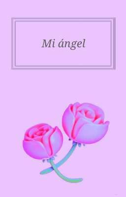 Mi ángel 