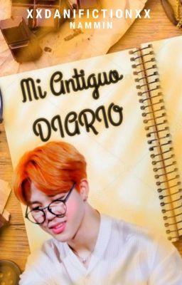 Mi Antiguo Diario |NamMin| ○