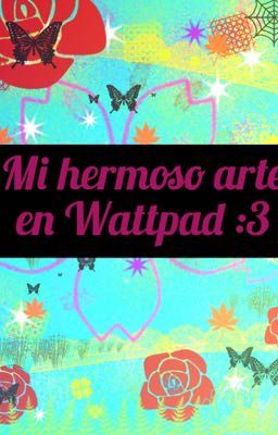 Mi arte en Wattpad