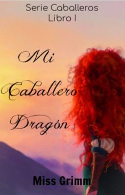 Mi Caballero Dragón