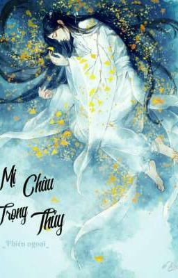 Mị Châu Trọng Thủy _Phiên ngoại_