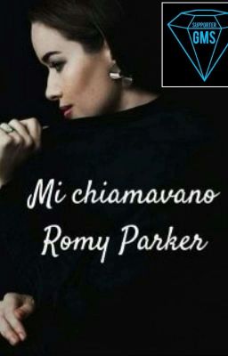 Mi chiamavano Romy Parker //WATTY2019 