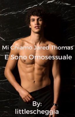 Mi chiamo Jared Thomas e sono omosessuale