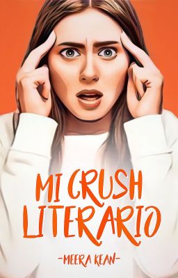 Mi crush literario © [LIBRO 1 y 2]