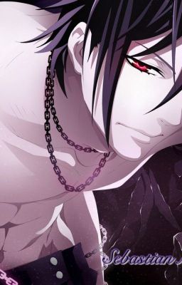 MI DEMONIO FAVORITO (Sebastian Michaelis y tú) *Pausada*