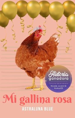 Mi gallina rosa