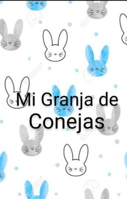 Mi Granja de Conejas