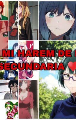 ♥️ Mi Harem de la Secundaria ♥️