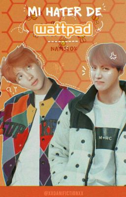 Mi Hater de Wattpad |NamSeok| Libro 1 ♡